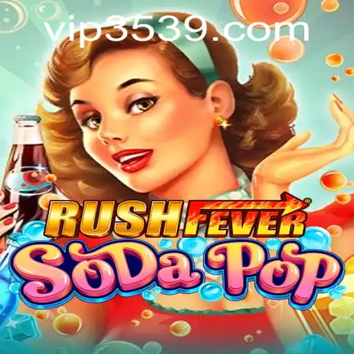 Explore the Exciting World of RushFeverSodaPop